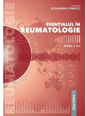 Esentialul in reumatologie. Editia 3