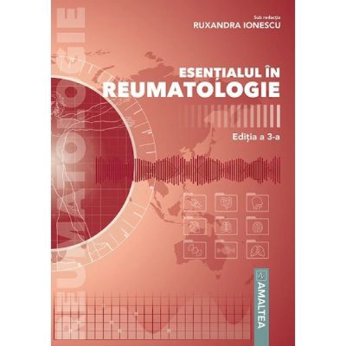 Esentialul in reumatologie. Editia 3