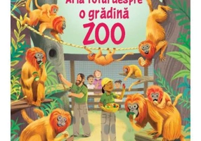 Afla totul despre o gradina ZOO (Usborne)