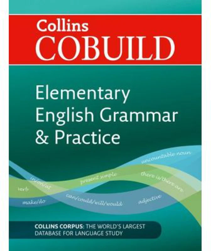 COBUILD Grammar COBUILD Elementary English Grammar and Practice A1-A2 2nd edition