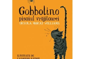 Gobbolino, pisoiul vrajitoarei - Ursula Moray Williams