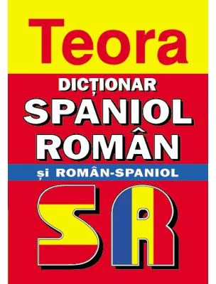 Dictionar spaniol-roman si roman-spaniol. Cartonat