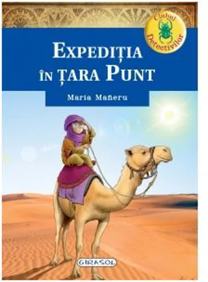 Clubul detectivilor. Expeditia in tara Punt - Maria Maneru