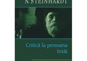 Critica la persoana intii - Nicolae Steinhardt