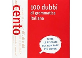 100 dubbi di grammatica italiana (libro)/100 de indoieli ale gramaticii italiene (carte). Explicatii si exercitii - Fabrizio Ruggeri, Stefania Ruggeri