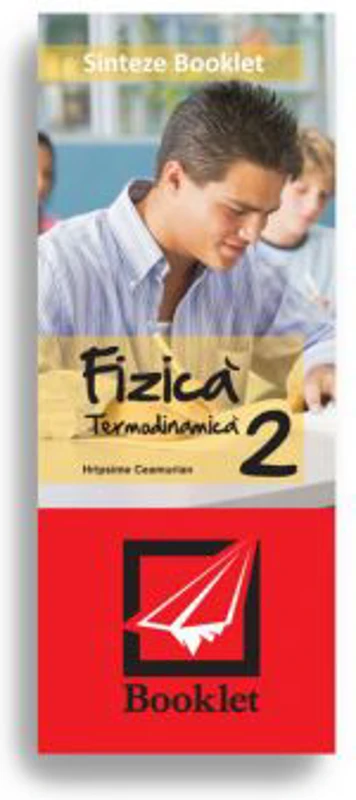 Sinteze Booklet. Fizica. Termodinamica - Hripsime Ceamuriam