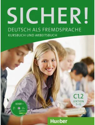 Sicher! C1. 2 Kurs- und Arbeitsbuch mit CD-ROM zum Arbeitsbuch, Lektion 7-12 - Michaela Perlmann-Balme
