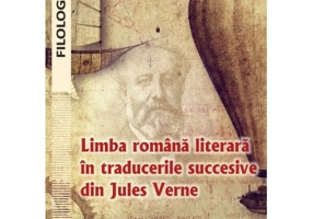 Limba romana literara in traducerile succesive din Jules Verne - Gabriela Aurelia Chiran