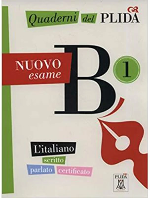 Quaderni del PLIDA. Nuovo esame B1 (libro + audio online)/Caiete ale PLIDA. Nou examen B1 (carte + audio online) - Società Dante Alighieri
