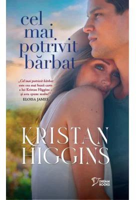 Cel mai potrivit barbat (vol. 3) - Kristan Higgins