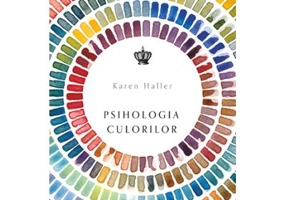 Psihologia culorilor - Karen Haller