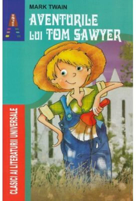 Aventurile lui Tom Sawyer - Mark Twain