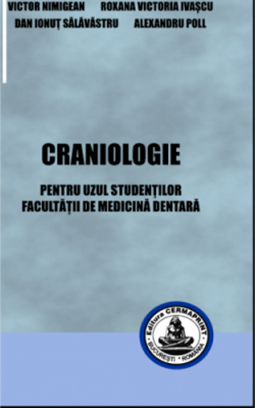 Craniologie. Pentru uzul studentilor Facultatii de medicina dentara - Victor Nimigean