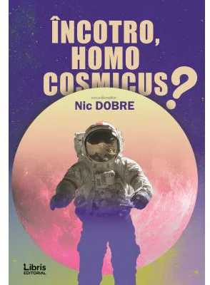 Incotro, homo cosmicus?