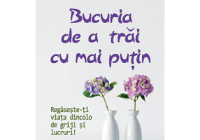 Bucuria de a trai cu mai putin - Joshua Becker