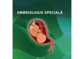 Embriologie speciala - Constantin Enciulescu