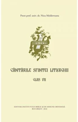 Cantarile Sfintei Liturghii. Glasul 7