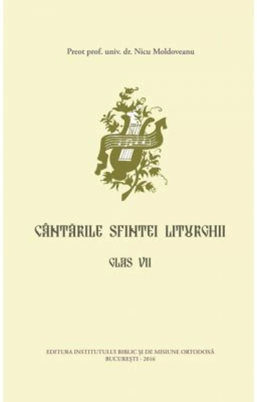 Cantarile Sfintei Liturghii. Glasul 7