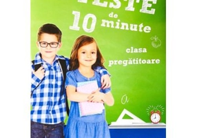 Teste de 10 minute. Clasa pregatitoare