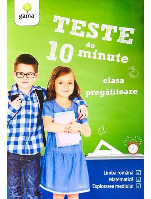 Teste de 10 minute. Clasa pregatitoare
