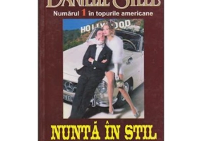 Nunta in stil Hollywoodian - Danielle Steel