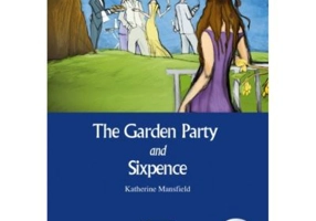 The Garden Party + CD (Level 4) - Katherine Mansfield