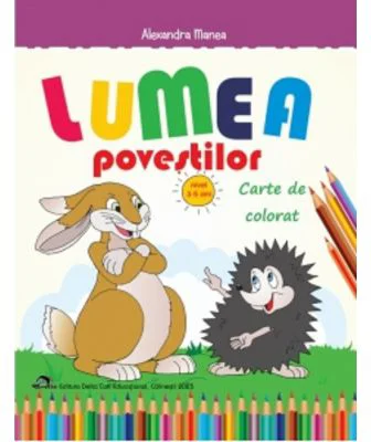 Lumea povestilor - Carte de colorat 3-5 ani