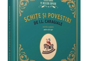 Schite si povestiri - I. L. Caragiale