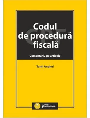Codul de procedura fiscala. Comentariu pe articole