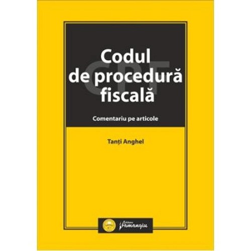 Codul de procedura fiscala. Comentariu pe articole