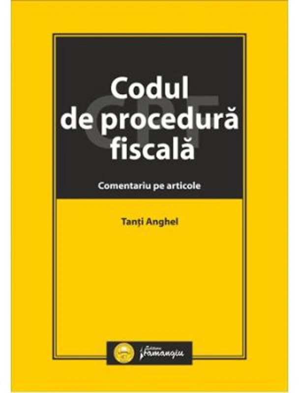 Codul de procedura fiscala. Comentariu pe articole