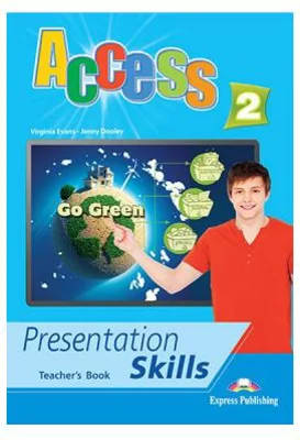 Curs limba engleza Access 2 Presentation Skills Manualul profesorului - Virginia Evans