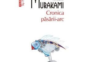 Cronica pasarii-arc - Haruki Murakami
