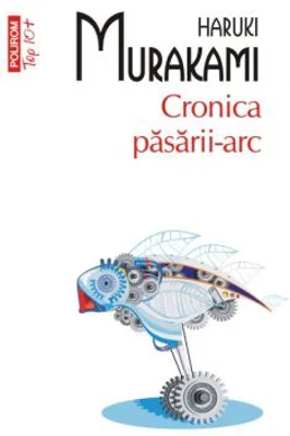 Cronica pasarii-arc - Haruki Murakami