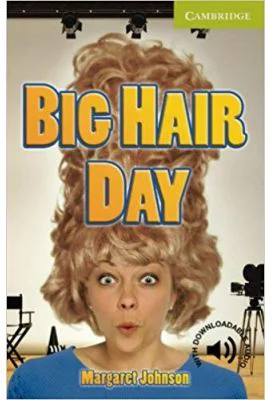 Big Hair Day - Margaret Johnson (Starter/Beginner)