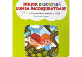 Junior descopera lumea inconjuratoare - Daniela Dosa