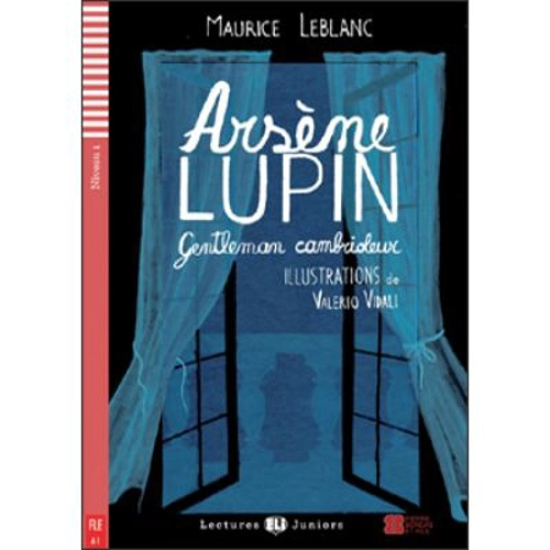 Arséne Lupin, gentleman cambrioleur - Maurice Leblanc
