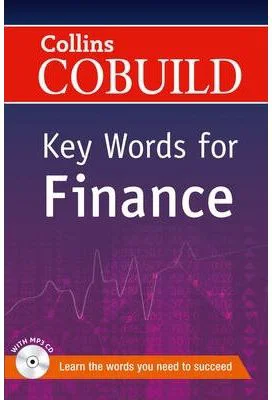 COBUILD Key Words. Key Words for Finance B1+
