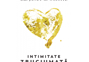 Intimitate zbuciumata - Janet G. Woititz