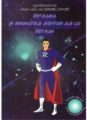 Retmagia si minunatele aventuri ale lui Retman. Povesti rationale pentru copii si adolescenti