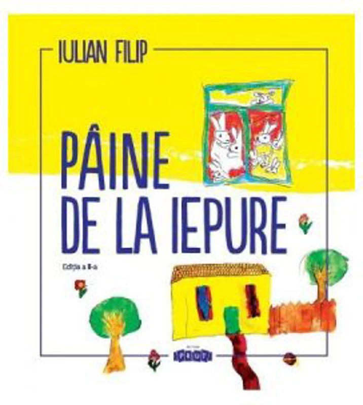Painea de la iepure - Iulian Filip
