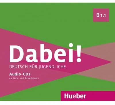 Dabei! B1. 1 2 Audio-CDs zum Kursbuch, 1 Audio-CD zum Arbeitsbuch - Gabriele Kopp, Josef Alberti, Siegfried Buttner