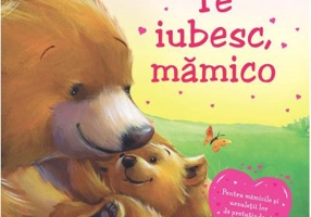 Te iubesc, mamico