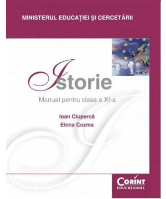 Manual istorie clasa a 11 -a - Ioan Ciuperca