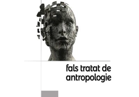 Fals tratat de antropologie - Mircea Badut