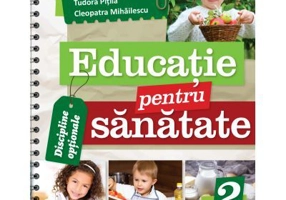 Educatie pentru sanatate clasa a 2-a - Cleopatra Mihailescu