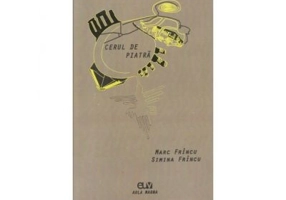 Cerul de piatra - Marc Frincu, Simina Frincu