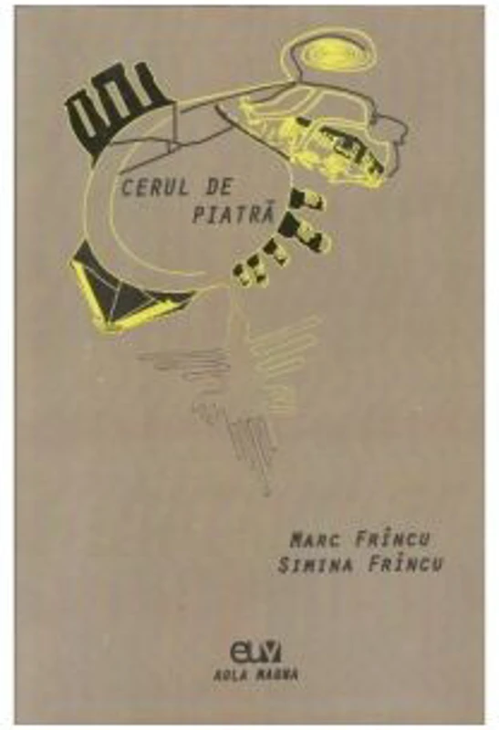 Cerul de piatra - Marc Frincu, Simina Frincu