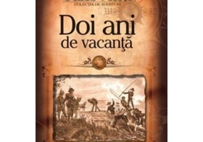 Doi ani de vacanta - Jules Verne