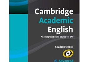 Cambridge Academic English C1 Advanced Student's Book: An Integrated Skills Course for EAP